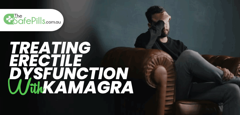 Treating Erectile Dysfunction With Kamagra